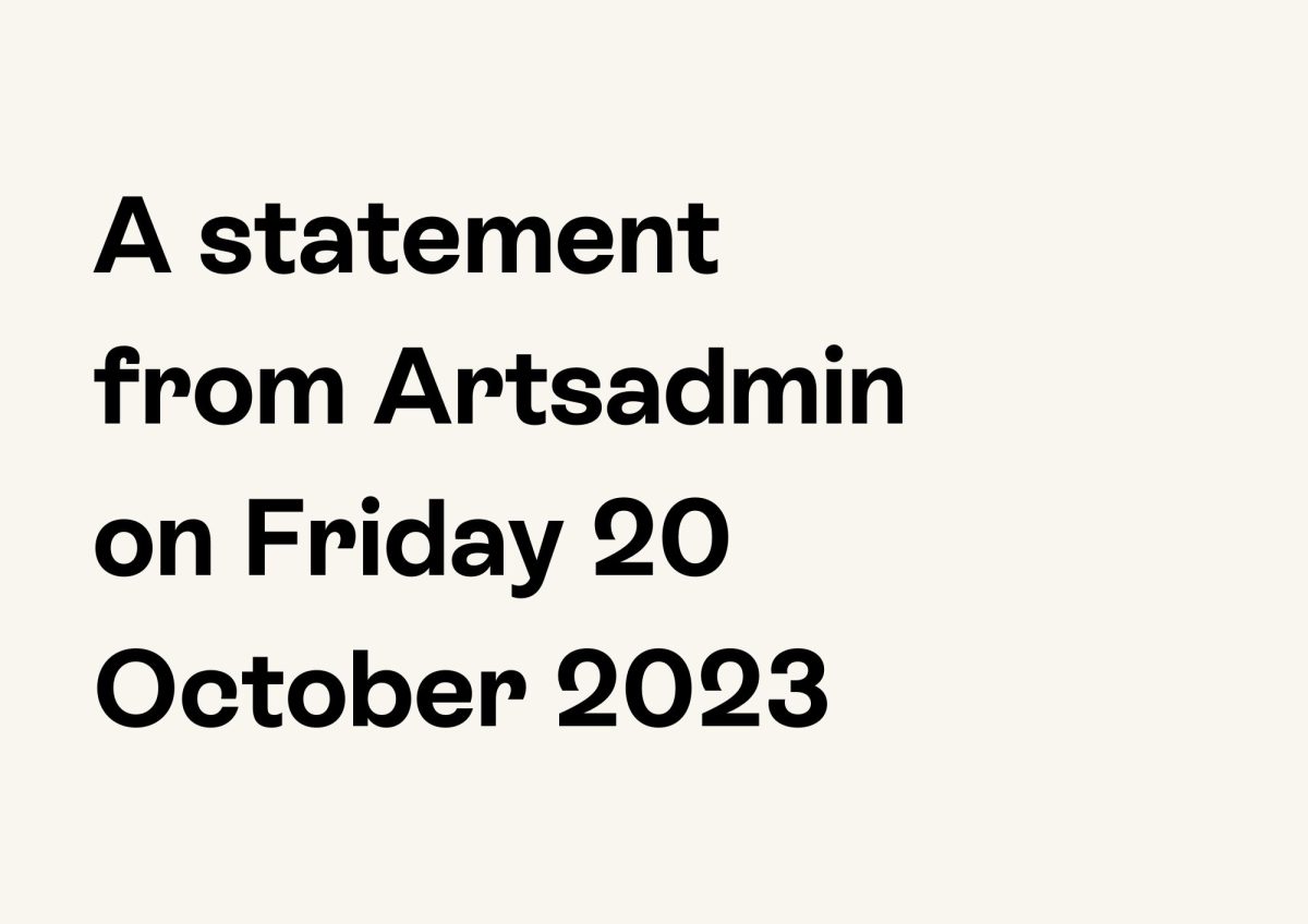Black text on a cream background reads 'A statement from Artsadmin on Friday 20 October 2023'